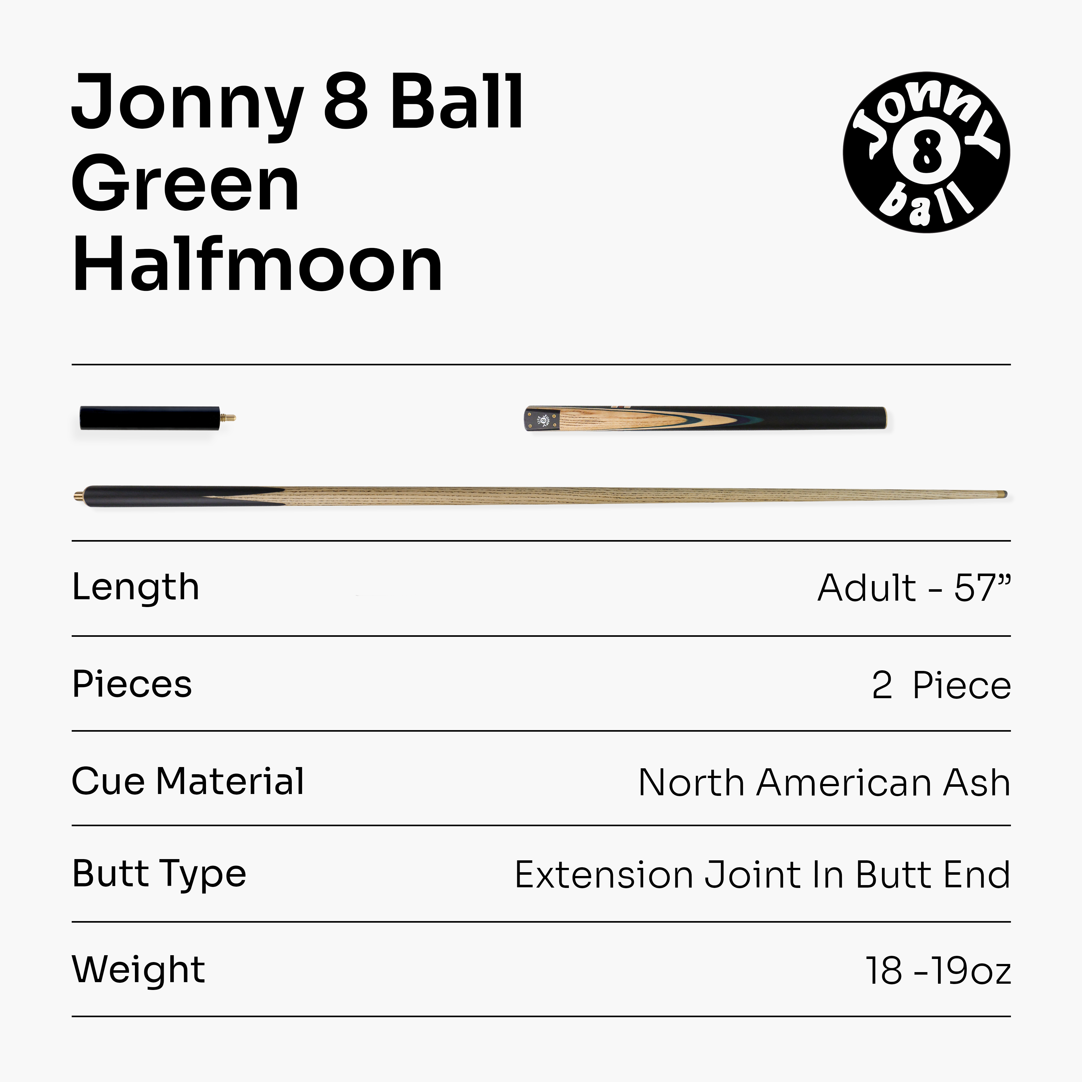 Jonny 8 Ball traditional 57-inch 3/4 cue with mini butt