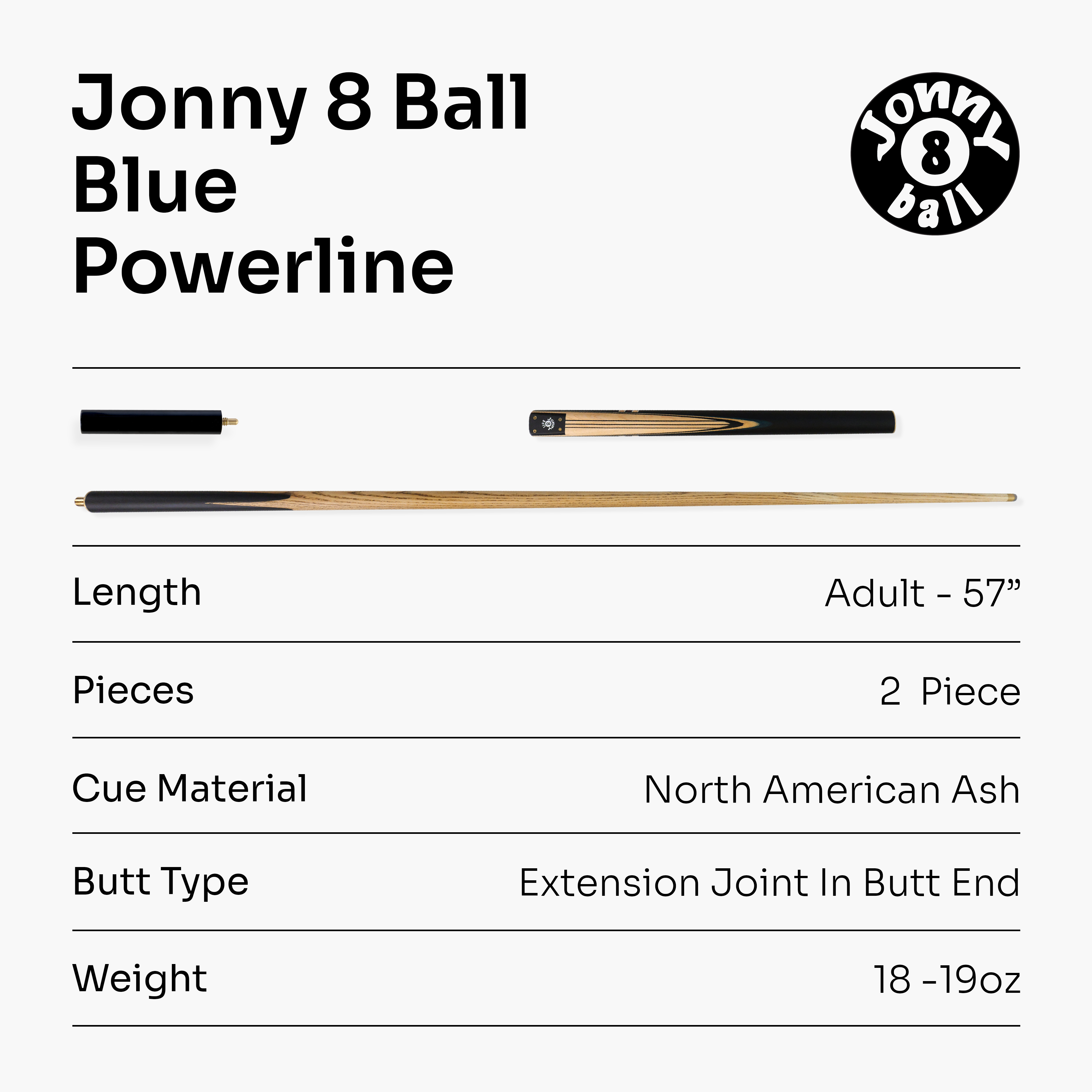 Jonny 8 Ball traditional 57-inch 3/4 cue with mini butt