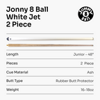 Jonny 8 Ball WHITE JET JUNIOR 48 inch 2pc Ash Pool Snooker Cue - 10mm Tip