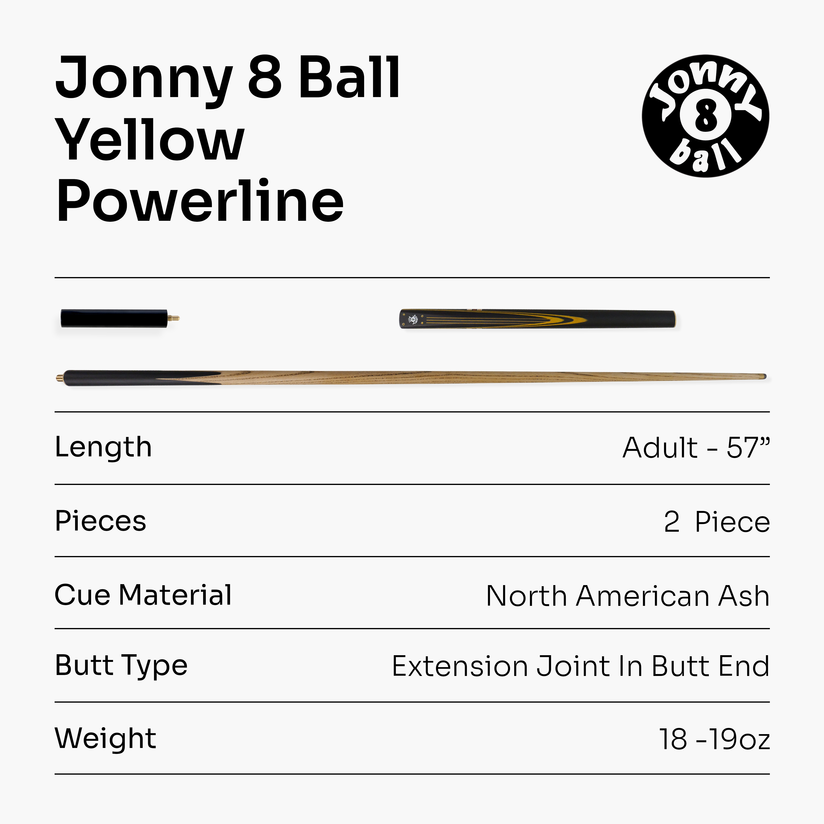 Jonny 8 Ball traditional 57-inch 3/4 cue with mini butt