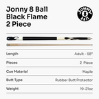 Jonny 8 Ball FLAME 58 Inch 2 Piece Snooker Pool Cue with Maple Shaft 11mm Tip